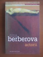 Nina Berberova - Actorii