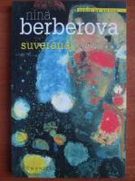 Nina Berberova - Suverana