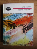 Nina Cassian - Cearta cu haosul