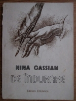 Nina Cassian - De indurare
