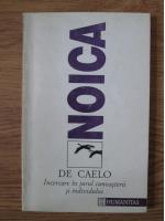 Noica - De Caelo. Incercare in jurul cunoasterii si individului