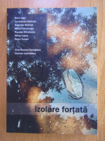 Nora Iuga - Izolare fortata