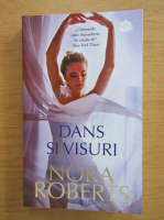Nora Roberts - Dans si visuri
