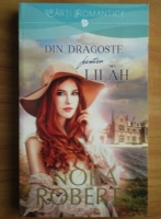 Nora Roberts - Din dragoste pentru Lilah