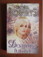 Nora Roberts - Doamna furata