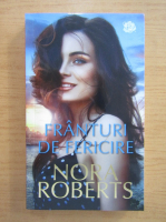 Nora Roberts - Franturi de fericire