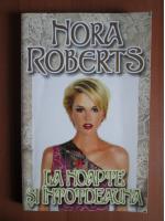 Nora Roberts - La noapte si intotdeauna