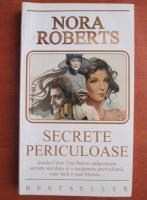 Nora Roberts - Secrete periculoase
