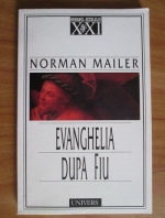 Norman Mailer - Evanghelia dupa Fiu