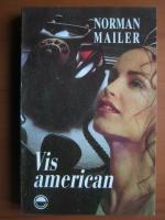 Norman Mailer - Vis american