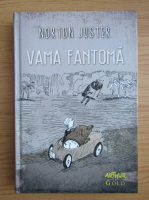 Norton Juster - Vama fantoma