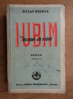 Octav Dessila - Iubim, inceput de viata (1945)