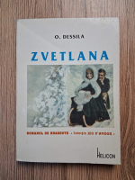 Octav Dessila - Zvetlana 