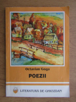 Octavian Goga - Poezii