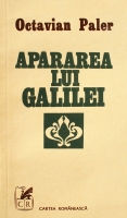 Octavian Paler - Apararea lui Galilei