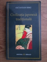 Octavian Simu - Civilizatia japoneza traditionala