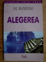 Og Mandino - Alegerea