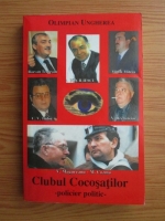 Olimpian Ungherea - Clubul cocosatilor (volumul 1)