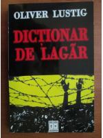 Oliver Lustig - Dictionar de lagar