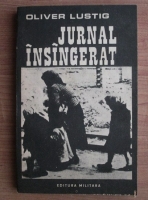 Oliver Lustig - Jurnal insangerat