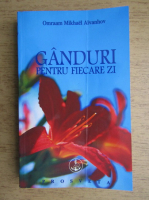 Omraam Mikhael Aivanhov - Ganduri pentru fiecare zi