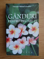 Omraam Mikhael Aivanhov - Ganduri pentru fiecare zi