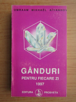 Omraam Mikhael Aivanhov - Ganduri pentru fiecare zi