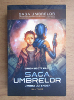 Orson Scott Card - Saga umbrelor (volumul 1)