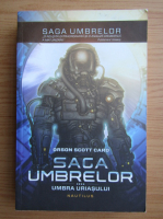 Orson Scott Card - Saga umbrelor, volumul 4. Umbra uriasului