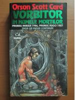 Orson Scott Card - Vorbitor in numele mortilor