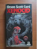 Orson Scott Card - Xenocid