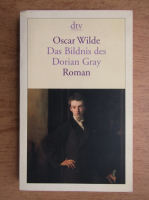 Oscar Wilde - Das Bildnis des Dorian Gray