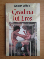 Oscar Wilde - Gradina lui Eros