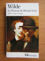Oscar Wilde - La portrait de Dorian Gray