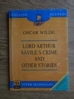 Oscar Wilde - Lord Arthur Savile's Crime and Other Stories