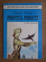 Oscar Wilde - Printul fericit si alte povestiri