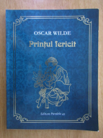 Oscar Wilde - Printul fericit 