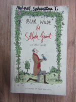 Oscar Wilde - The selfish giant and other stories