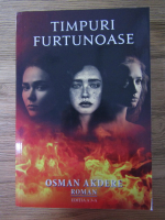 Osman Akdere - Timpuri furtunoase