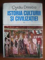 Ovidiu Drimba - Istoria culturii si civilizatiei (volumul 2)