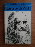 Ovidiu Drimba - Leonardo da Vinci