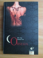 P. C. Cast - Casa noptii 5. Obsesia
