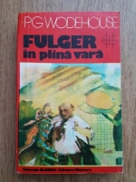 P. G. Wodehouse - Fulger in plina vara