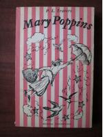 P. L. Travers - Mary Poppins