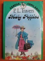 P. L. Travers - Mary Poppins