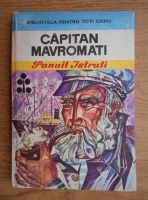 Panait Istrati - Capitan Mavromati