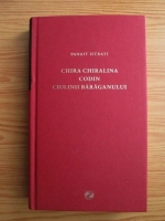 Panait Istrati - Chira Chiralina. Codin. Ciulinii Baraganului