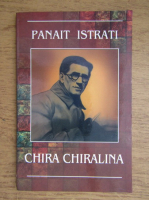 Panait Istrati - Chira Chiralina