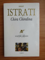 Panait Istrati - Chira Chiralina