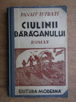 Panait Istrati - Ciulinii Baraganului (1943)